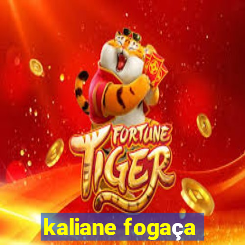 kaliane fogaça